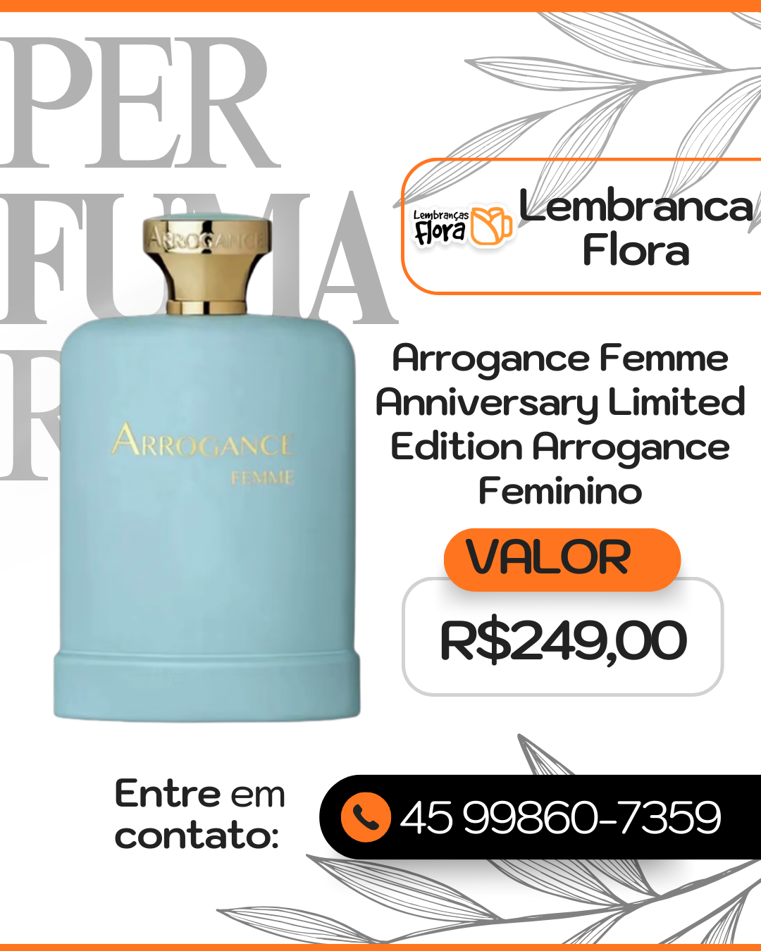 Arrogance Femme Anniversary